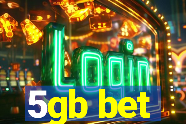 5gb bet